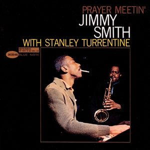 Jimmy Smith - Prayer Meetin'