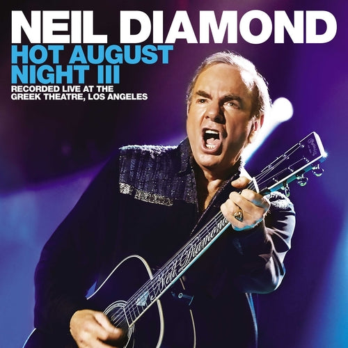 Neil Diamond - Hot August Night III