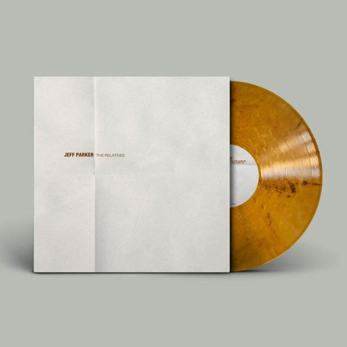 Jeff Parker - The Relatives ("Clear, Gold & Brown" Vinyl)