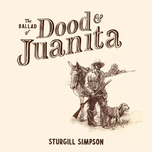 Sturgill Simpson - Ballad Of Dood & Juanita (Coloured Vinyl)