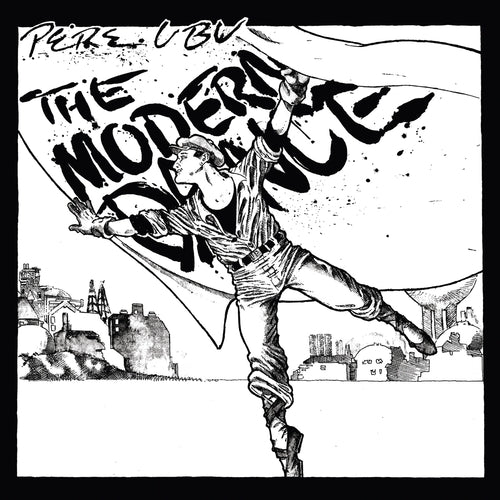 Pere Ubu - The Modern Dance (White Vinyl)