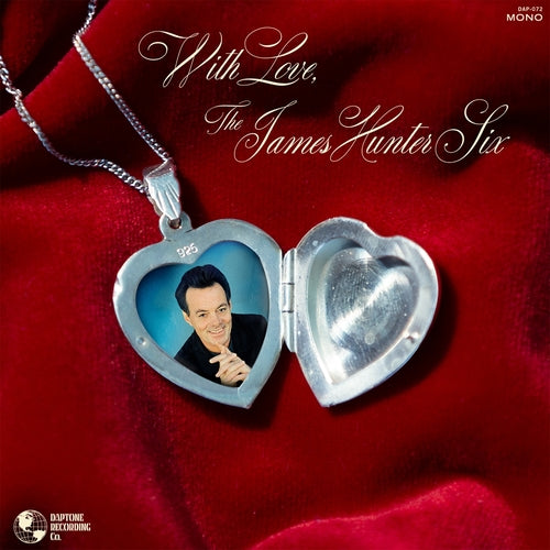 The James Hunter Six - With Love (Silver Locket Vinyl)