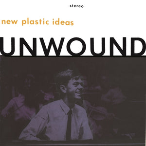 Unwound - New Plastic Ideas (Purple Vinyl)
