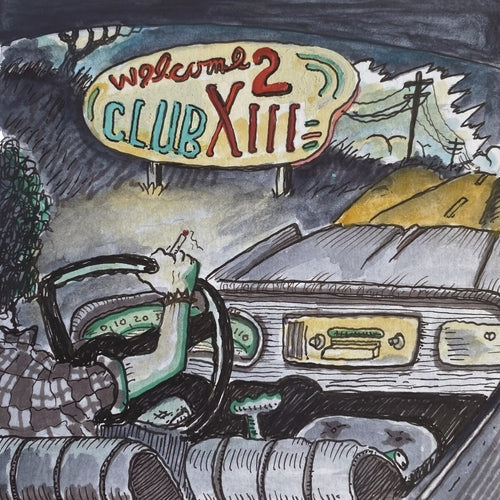 Drive-By Truckers - Welcoem 2 Club XIII