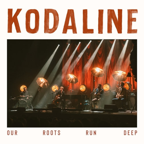 Kodaline - Our Roots Run Deep (Maroon Vinyl)