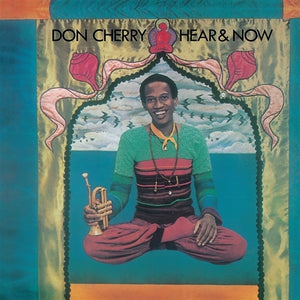 Don Cherry - Hear & Now (Yellow Vinyl)