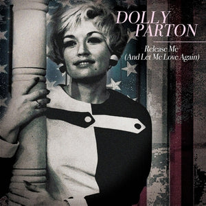 Dolly Parton - 7-Release Me (And Let Me Love Again) (Blue and Red Vinyl)