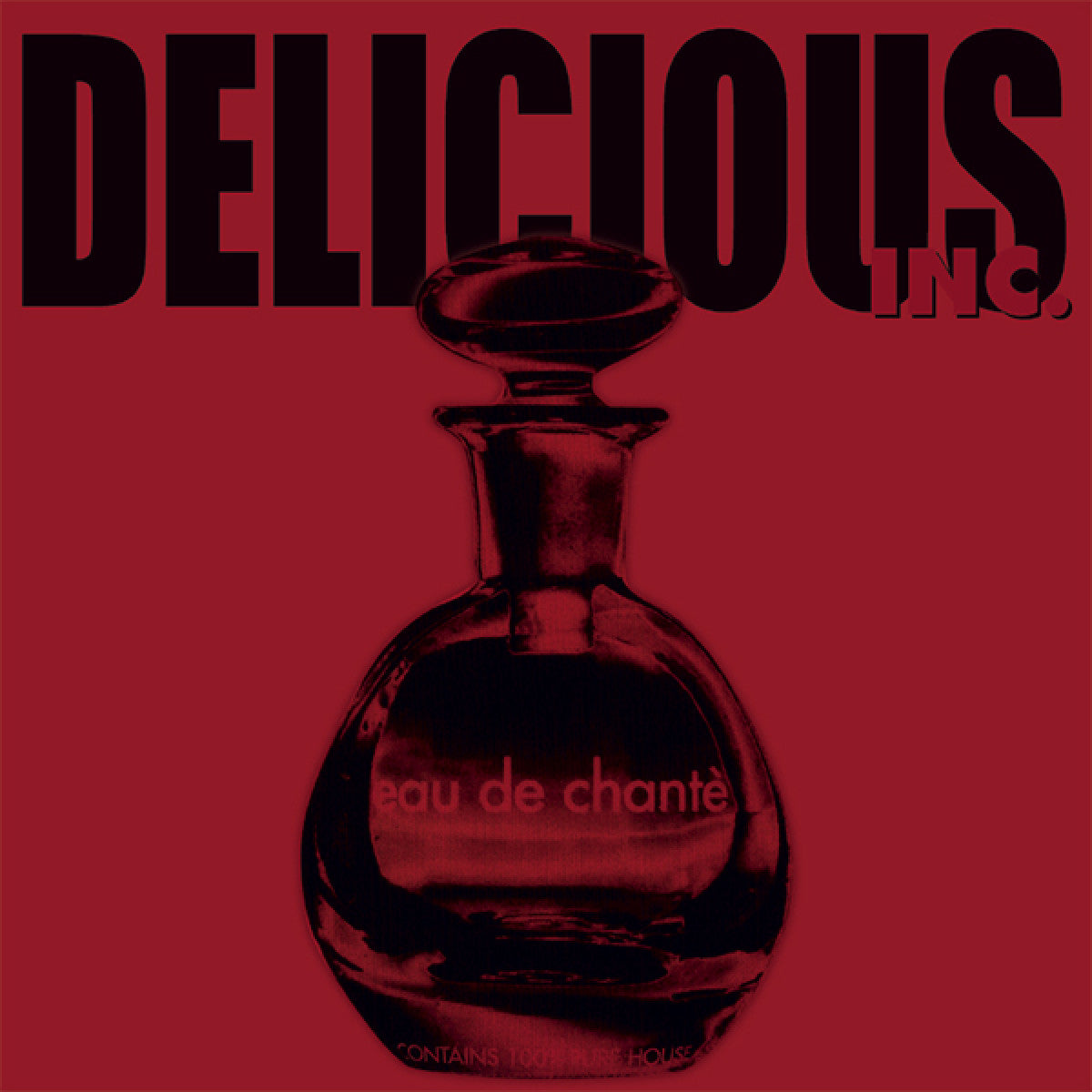 Delicious Inc. - Eau de Chantè