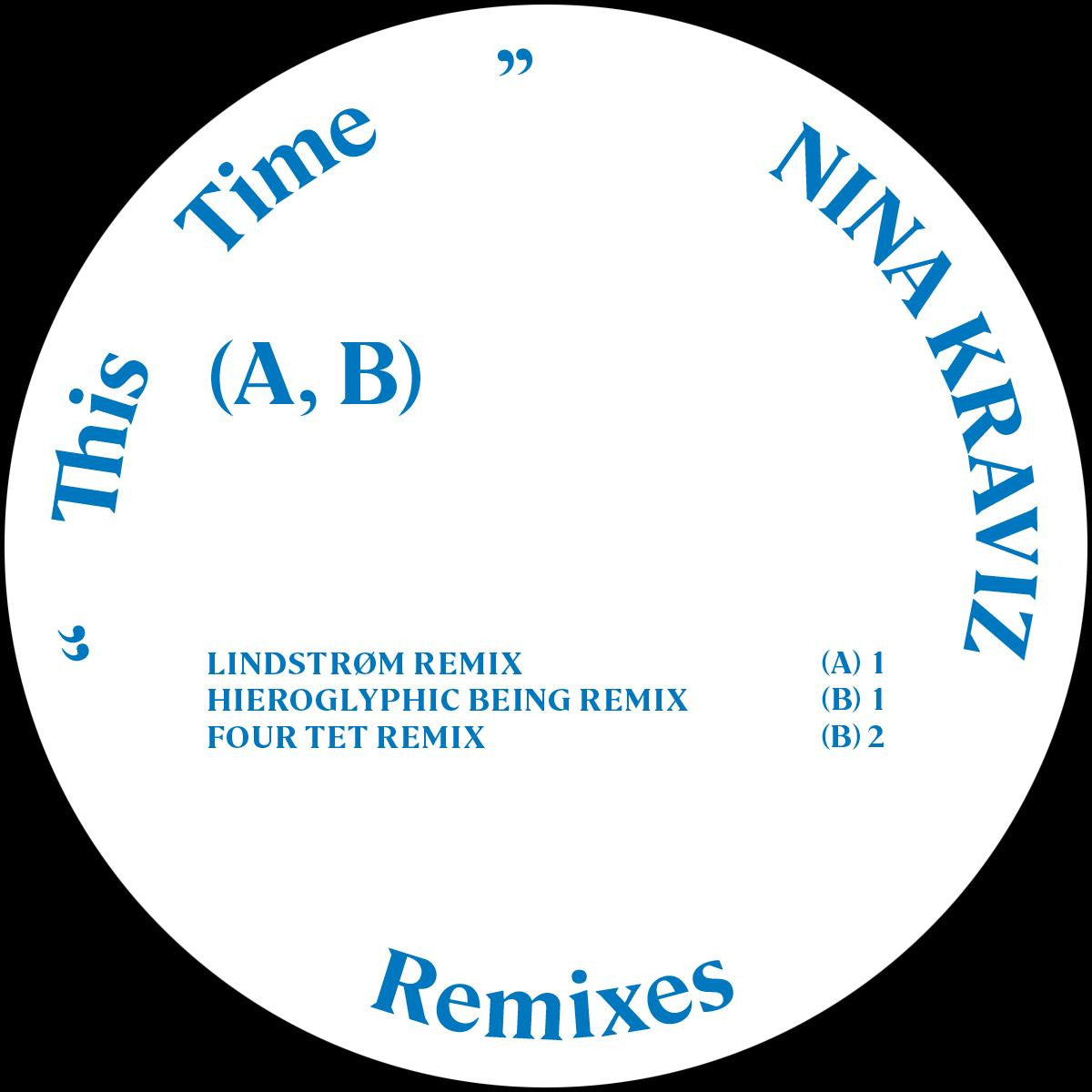 Nina Kraviz - This Time - Remixes 1