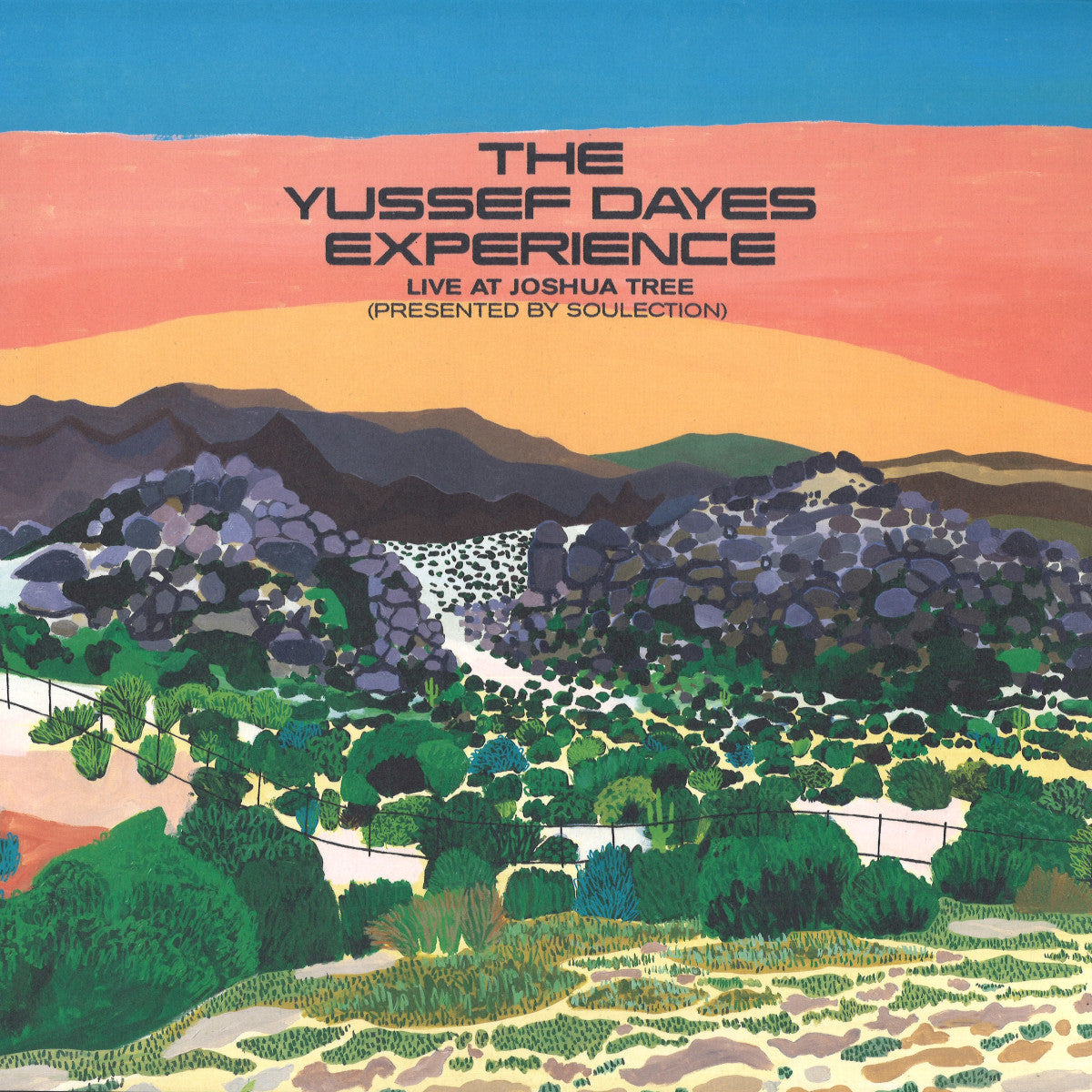 The Yussef Dayes Experience - Live At Joshua Tree (Presented By Soulection) (12")