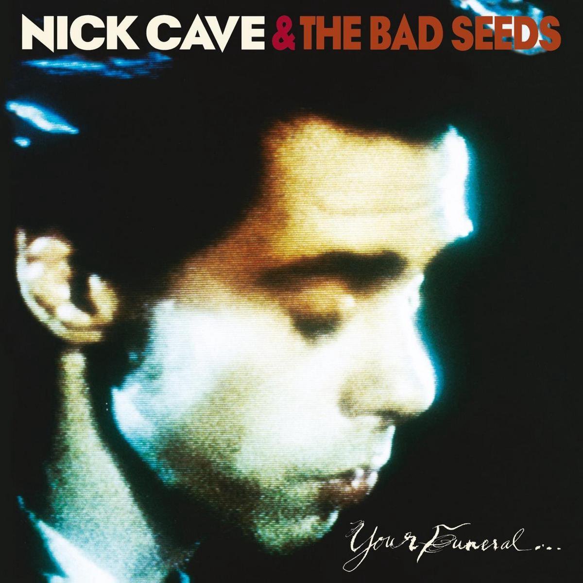 Nick Cave & The Bad Seeds - Your Funeral... My Trial (Deuxe)