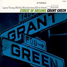 Grant Green - Street of Dreams