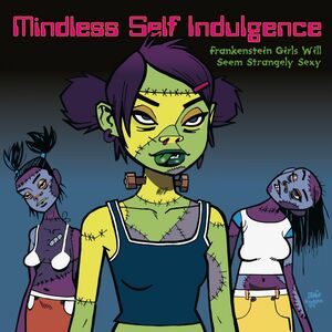 Mindless Self Indulgence - Frankenstein Girls Will Seem Strangely Sexy (Coloured Vinyl)