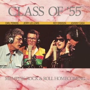Roy Orbison & Johnny Cash, Jerry Lee Lewis, Carl Perkins - Class Of '55: Memphis Rock & Roll Homecoming