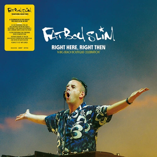 Fatboy Slim - Right Here, Right Then: A Big Beach Boutique Celebration