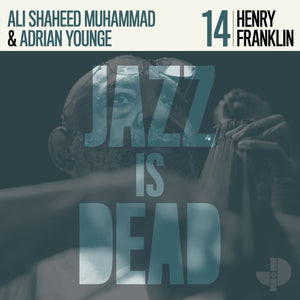 Henry Franklin, Arian Younge & Ali Shaheed Muhammad - Jazz Is Dead 14 (Coloured Vinyl)