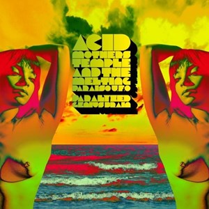 ACID MOTHERS TEMPLE - PARALYZED BRAIN (Transparent Orange Vinyl)