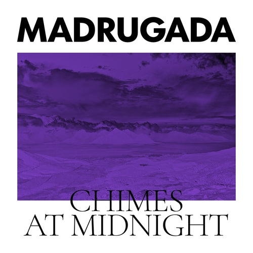 Madrugada - Chimes At Midnight (Special Edition)