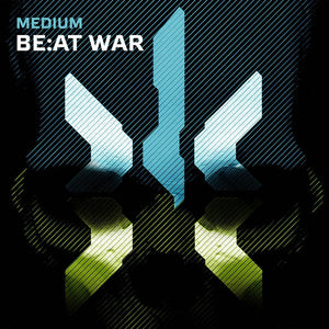 Medium - Be: At War