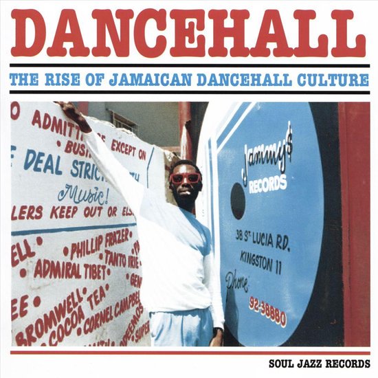 Various Artists - Dancehall (The Rise Of Jamaican Dancehall Culture)