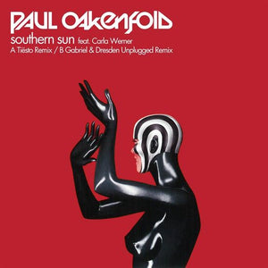 Paul Oakenfold - Southern Sun (Tiesto/Gabriel & Dresden Remixes)