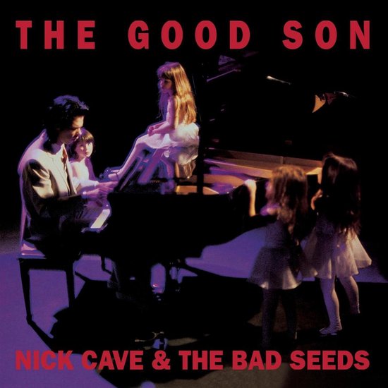 Nick Cave & The Bad Seeds - The Good Son (Deluxe)