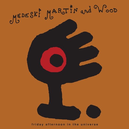 Martin & Wood Medeski - Friday Afternoon In the Universe