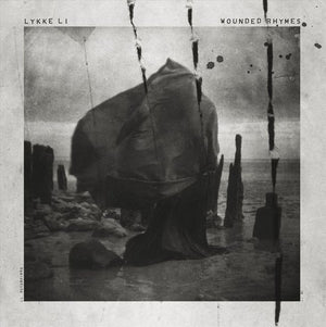 Lykke Li - Wounded Rhymes (Anniversary Edition)