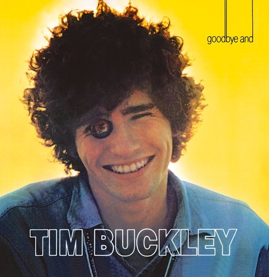 Tim Buckley - Goodbye and Hello