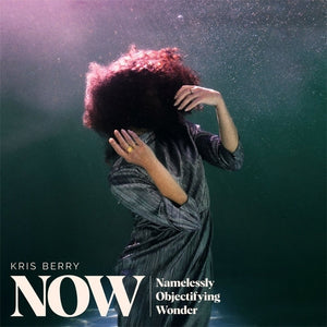 Kris Berry - Now (Green Vinyl)