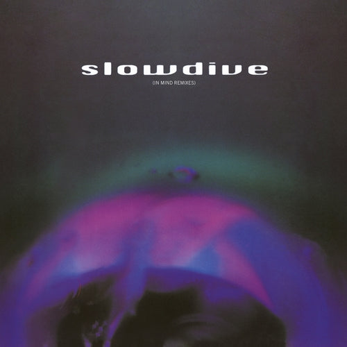 Slowdive - 5 Ep (In Mind Remixes)