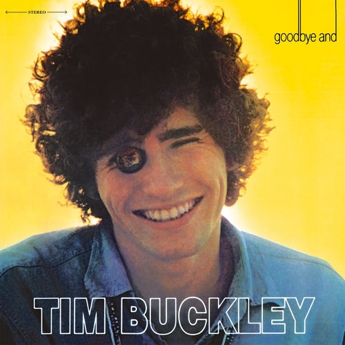 Tim Buckley - Goodbye And Hello (Yellow Vinyl)