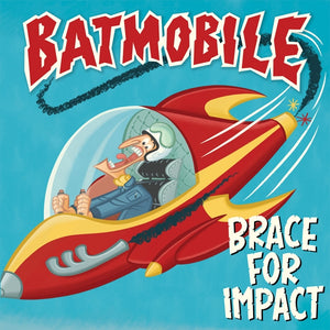 Batmobile - Brace For Impact (Crystal Clear Vinyl)