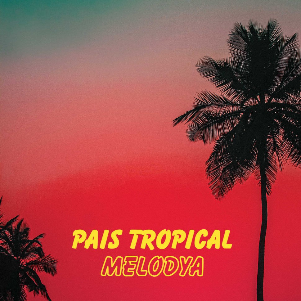 Pais Tropical - Melodya (12")