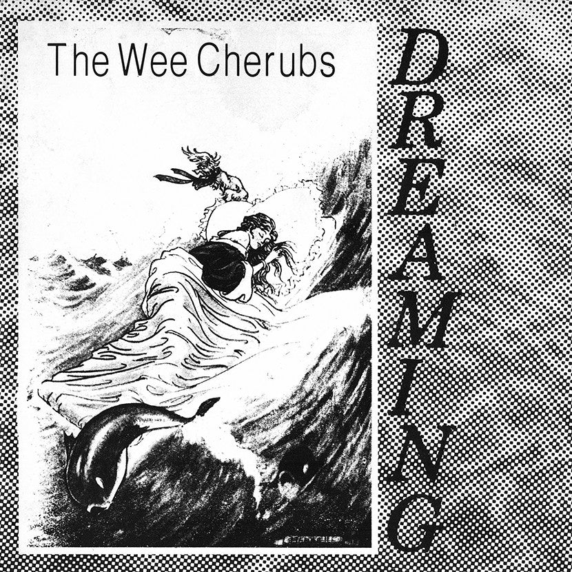 The Wee Cherubs - Dreaming