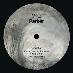Mike Parker - Reduction / Spiral Snare