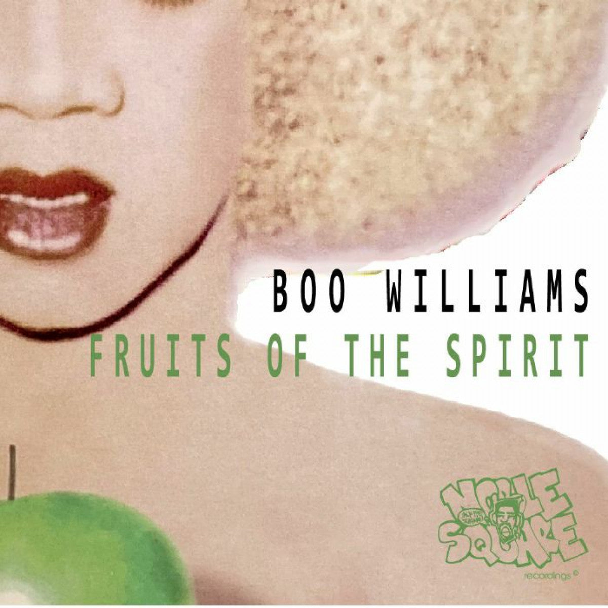 Boo Williams - Fruits Of The Spirit EP