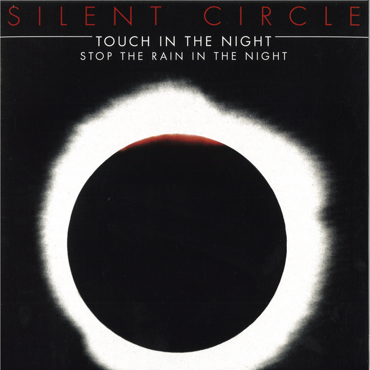 Silent Circle - Touch In The Night