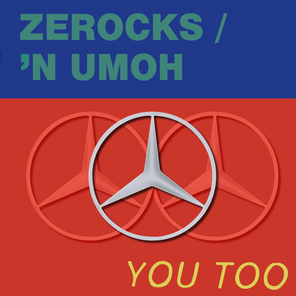 Zerocks 'N Umoh - You Too