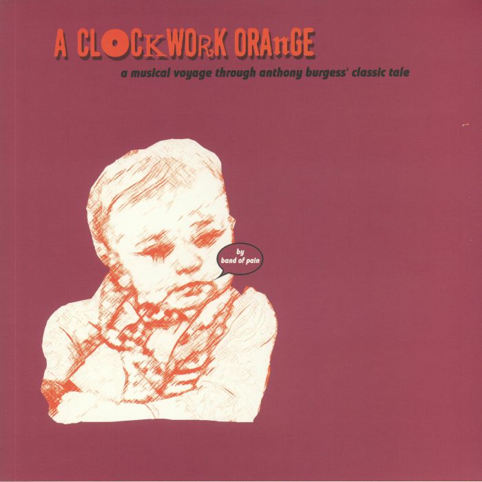 Band Of Pain - A Clockwork Orange