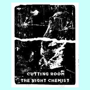 Cutting Room - The Night Chemist