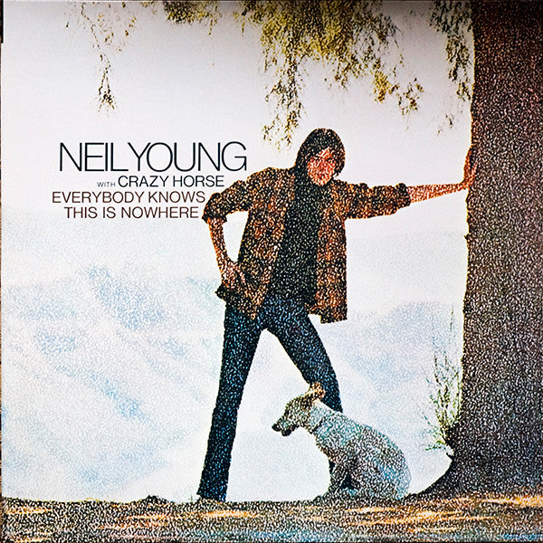 Neil Young & Crazy Horse - Everybody Knows This Is Nowhere