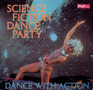 Science Fiction Corporation - Science Fiction Dance Party - 2022 Repress
