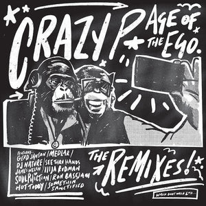 Crazy P - Age Of The Ego (Remix)