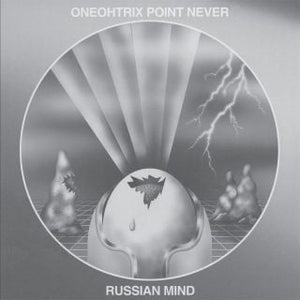 Oneohtrix Point Never - Russian Mind (Coloured Vinyl)