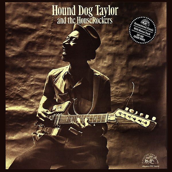 Hound Dog Taylor and the Houserockers - Hound Dog Taylor and the Houserockers