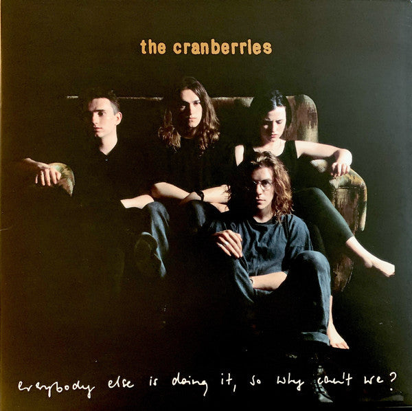 The Cranberries - Everybody Else Is Doing It, So Why Can't We? (LP)