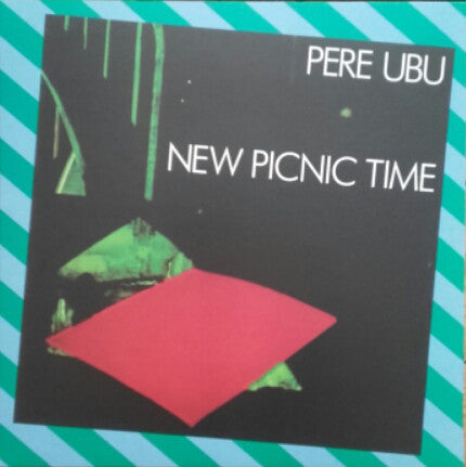 Pere Ubu - New Picnic Time