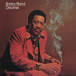 Bobby Bland - Dreamer