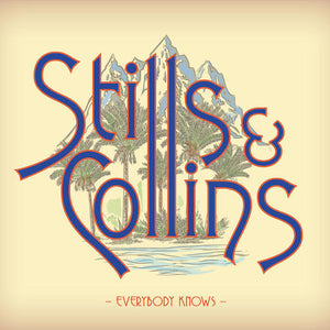 Stills & Collins - Everybody Knows